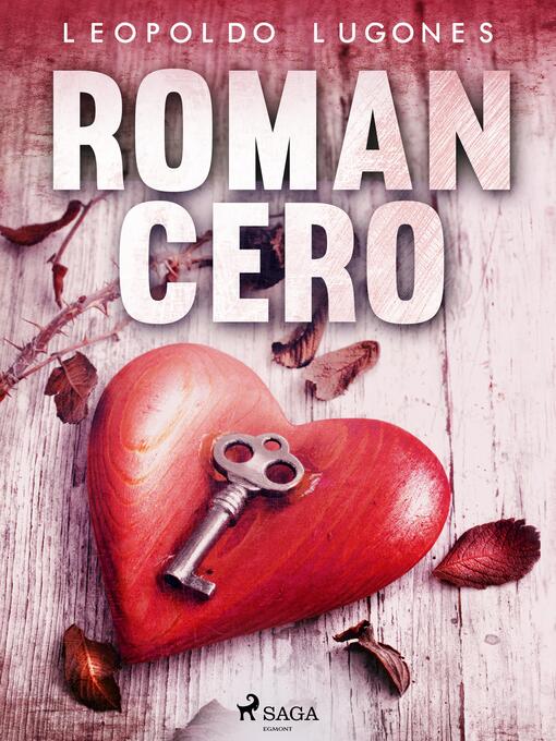 Title details for Romancero by Leopoldo Lugones - Wait list